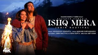Ishq Mera(Official Music Video): Jubin Nautiyal|Esha Gupta|Akashdeep S|Arif K |Mukund S |Bhushan K
